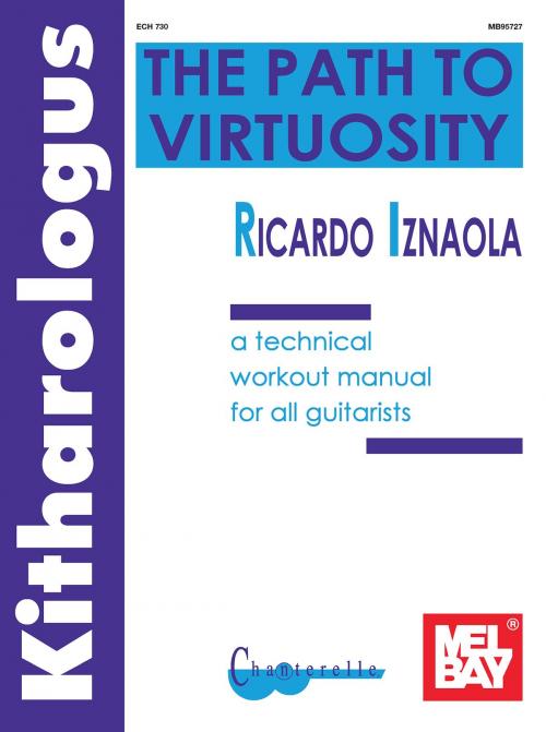 Cover of the book Kitharologus The Path To Virtuosity by Ricardo Iznaola, Mel Bay Publications, Inc.