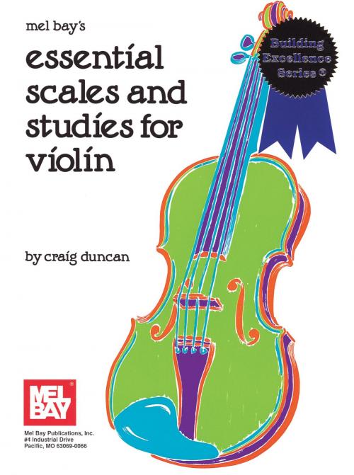 Cover of the book Essential Scales and Studies for Violin by Craig Duncan, Mel Bay Publications, Inc.