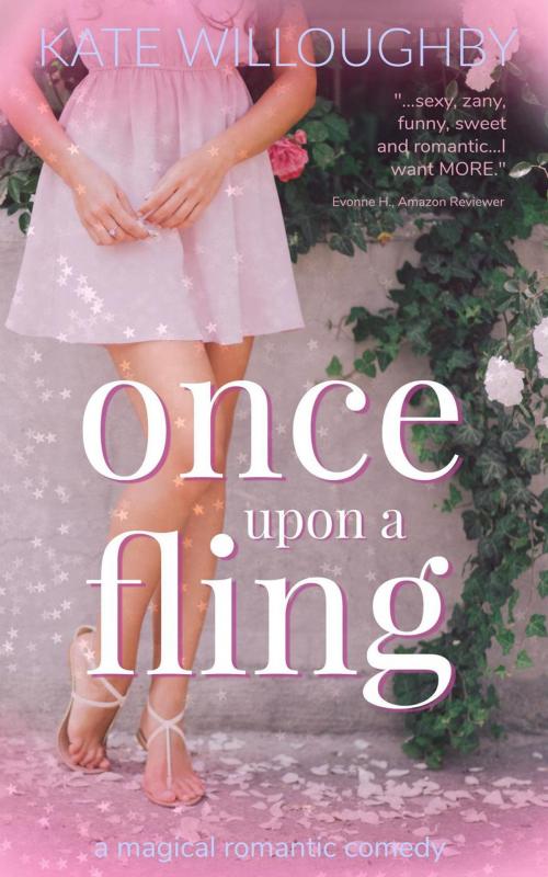 Cover of the book Once Upon a Fling by Kate Willoughby, Kiwi Press