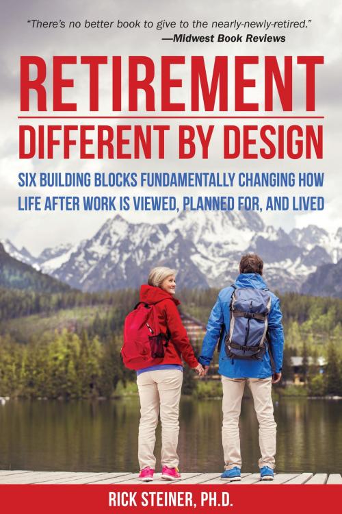 Cover of the book Retirement: Different by Design by Rick Steiner, Ph.D., Hatherleigh Press