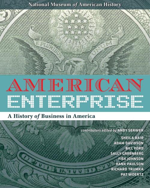 Cover of the book American Enterprise by Peter Liebhold, Nancy Davis, Kathleen G. Franz, Smithsonian