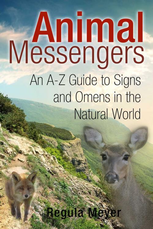 Cover of the book Animal Messengers by Regula Meyer, Inner Traditions/Bear & Company