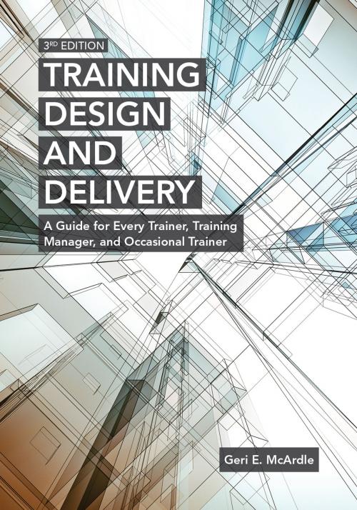 Cover of the book Training Design and Delivery, 3rd Edition by Geri E. McArdle, Association for Talent Development