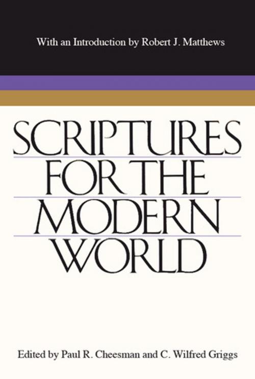 Cover of the book Scriptures for the Modern World by C. Wilfred Griggs, Deseret Book Company