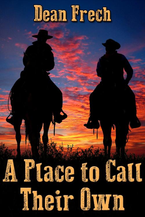 Cover of the book A Place to Call Their Own by Dean Frech, JMS Books LLC