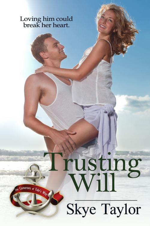 Cover of the book Trusting Will by Skye Taylor, BelleBooks Inc.