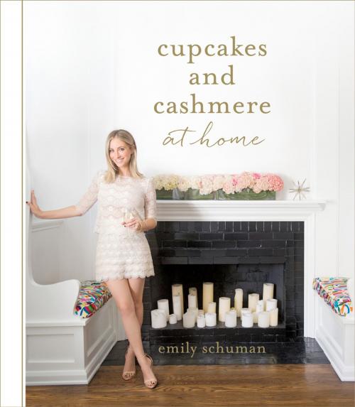 Cover of the book Cupcakes and Cashmere at Home by Emily Schuman, ABRAMS