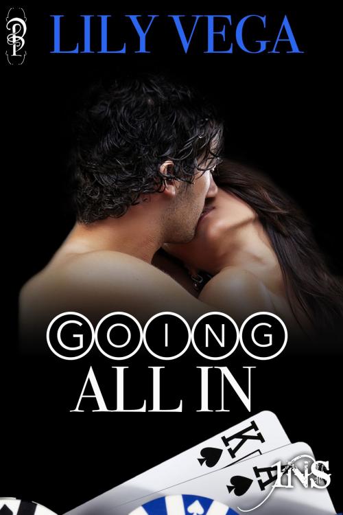 Cover of the book Going All In by Lily Vega, Decadent Publishing Company