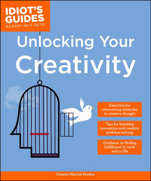 Cover of the book Unlocking Your Creativity by Doreen Marcial Poreba, DK Publishing