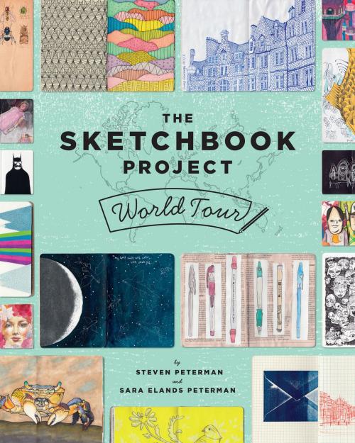 Cover of the book The Sketchbook Project World Tour by Steven Peterman, Sara Elands Peterman, Princeton Architectural Press