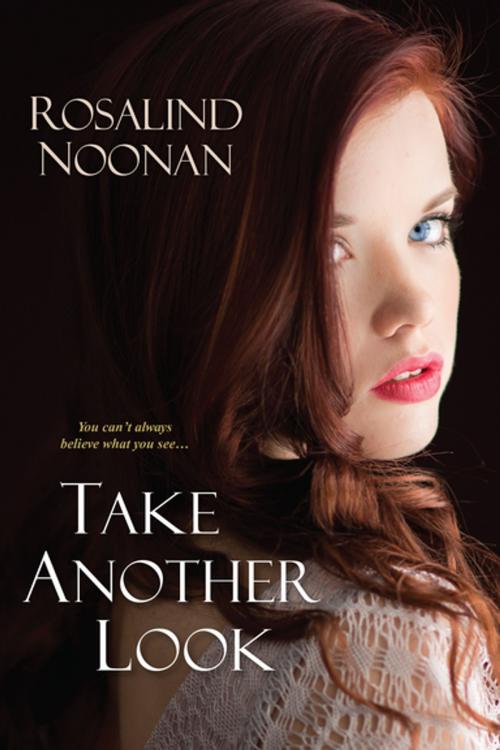 Cover of the book Take Another Look by Rosalind Noonan, Kensington Books