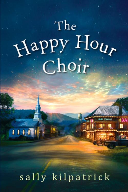Cover of the book The Happy Hour Choir by Sally Kilpatrick, Kensington Books