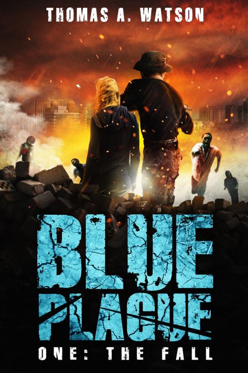 Cover of the book Blue Plague by Thomas A. Watson, Monique Happy, Winlock Press