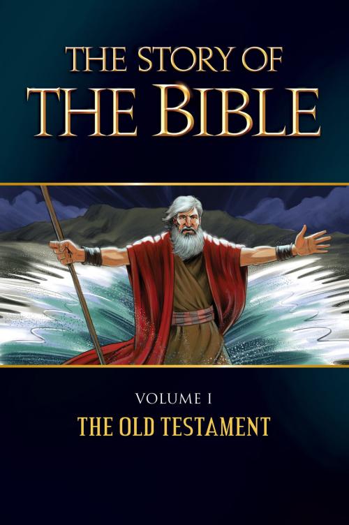 Cover of the book The Story of the Bible by Tan Books, TAN Books