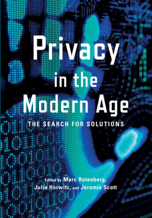 Cover of the book Privacy in the Modern Age by , The New Press