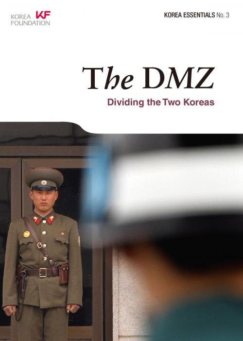 Cover of the book The DMZ by Rober Koehler et al., Seoul Selection
