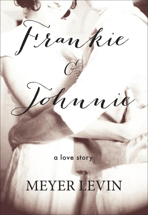 Cover of the book Frankie and Johnnie by Meyer Levin, Jabberwocky Literary Agency, Inc.