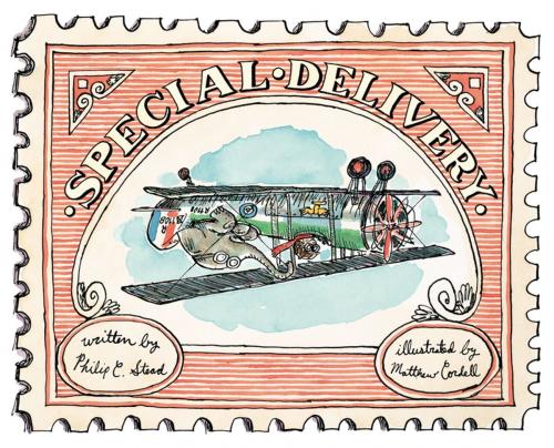 Cover of the book Special Delivery by Philip C. Stead, Roaring Brook Press