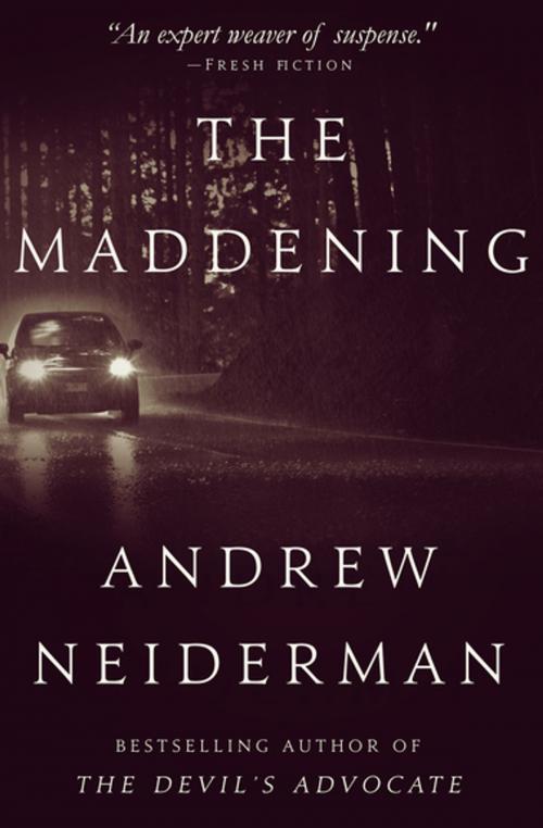Cover of the book The Maddening by Andrew Neiderman, Diversion Books