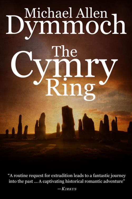 Cover of the book The Cymry Ring by Michael Allen Dymmoch, Diversion Books