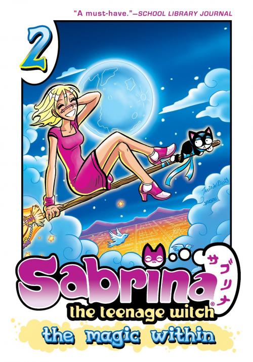 Cover of the book Sabrina the Teenage Witch: The Magic Within 2 by Tania del Rio, Archie Comic Publications