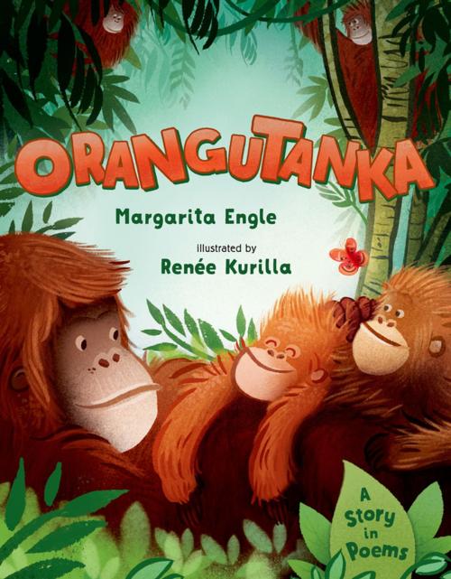 Cover of the book Orangutanka by Margarita Engle, Henry Holt and Co. (BYR)