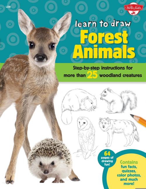 Cover of the book Learn to Draw Forest Animals by Robbin Cuddy, Walter Foster Jr