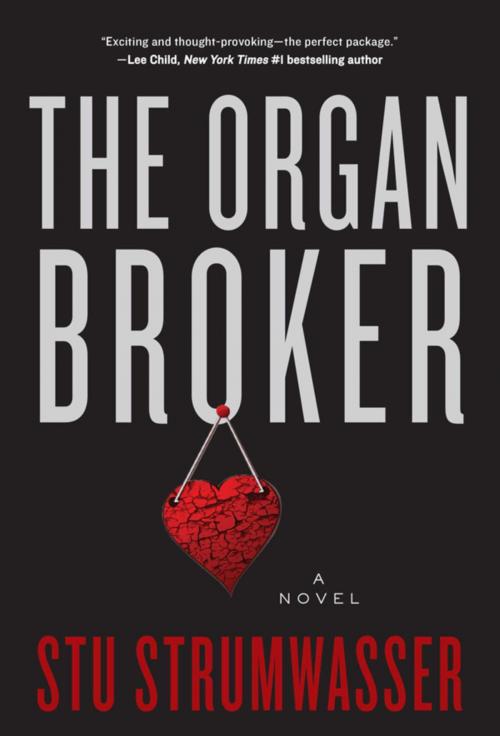 Cover of the book The Organ Broker by Stu Strumwasser, Arcade