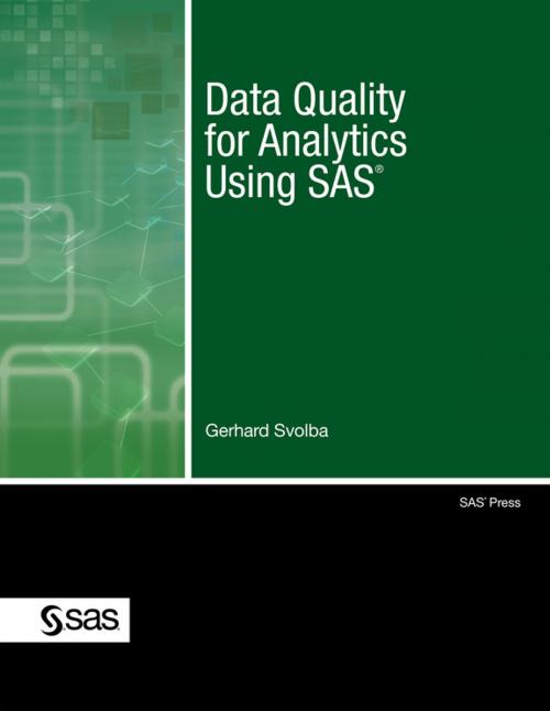 Cover of the book Data Quality for Analytics Using SAS by Gerhard Svolba, SAS Institute