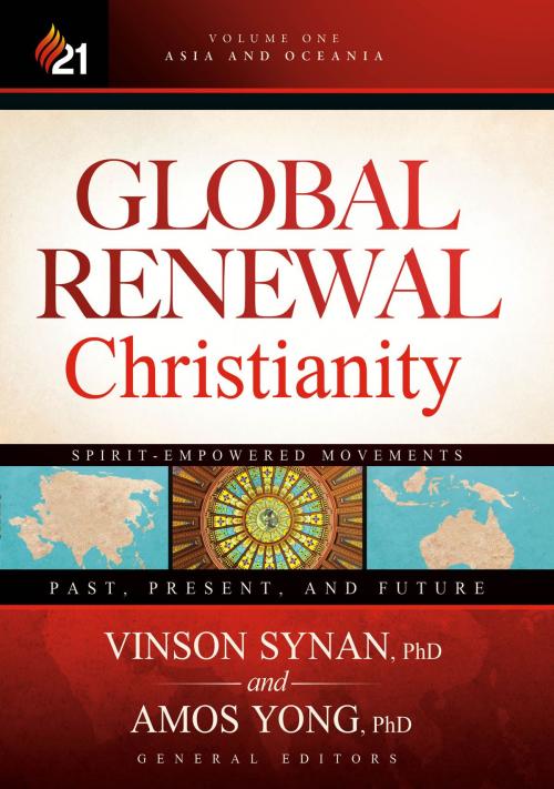 Cover of the book Global Renewal Christianity by Amos Yong, Vinson Synan, Charisma House
