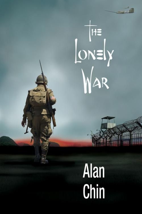 Cover of the book The Lonely War by Alan Chin, Dreamspinner Press