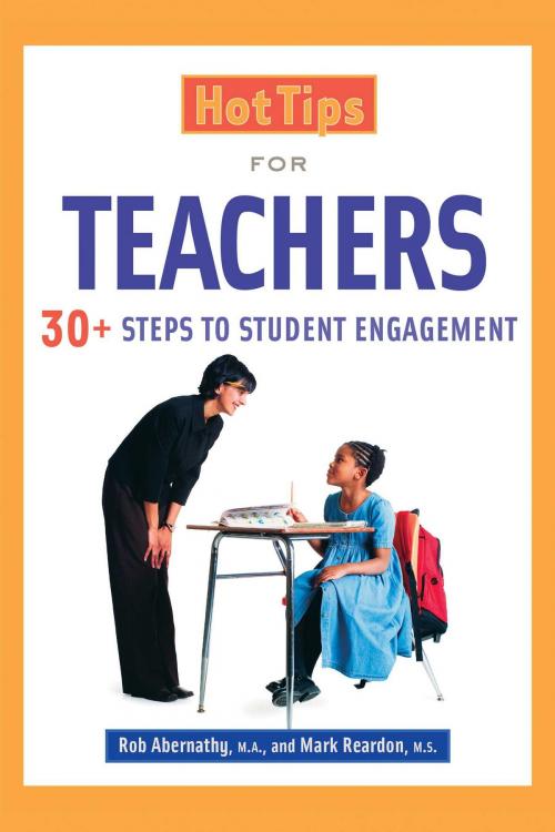 Cover of the book Hot Tips for Teachers by Mark Reardon, Rob Abernathy, Skyhorse