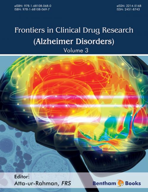 Cover of the book Frontiers in Clinical Drug Research - Alzheimer Disorders Volume 3 by Atta-ur-Rahman, Bentham Science Publishers