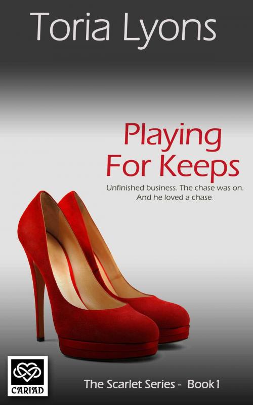 Cover of the book Playing for Keeps by Toria Lyons, Accent Press