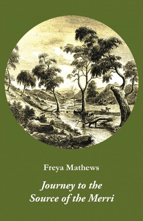 Cover of the book Journey to the Source of the Merri by Freya Mathews, Ginninderra Press