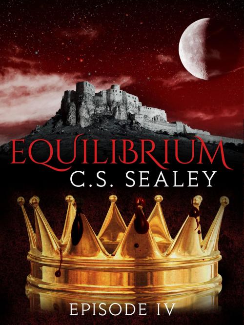 Cover of the book Equilibrium: Episode 4 by CS Sealey, Pan Macmillan Australia