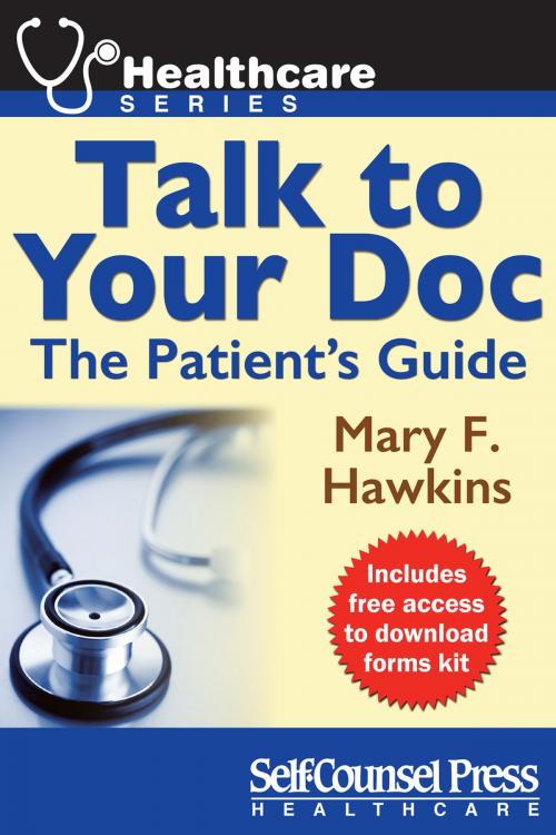 Cover of the book Talk to Your Doc by Mary F. Hawkins, Self-Counsel Press