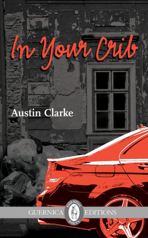 Cover of the book In Your Crib by Austin Clarke, Guernica Editions