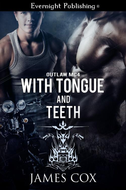 Cover of the book With Tongue and Teeth by James Cox, Evernight Publishing