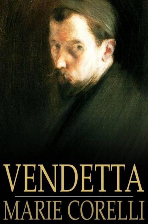Cover of the book Vendetta by Marie Corelli, The Floating Press