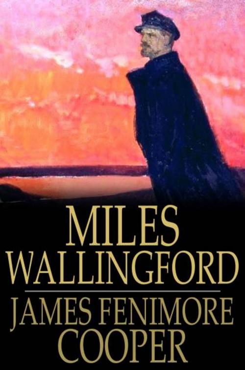 Cover of the book Miles Wallingford by James Fenimore Cooper, The Floating Press