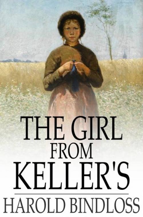 Cover of the book The Girl From Keller's by Harold Bindloss, The Floating Press