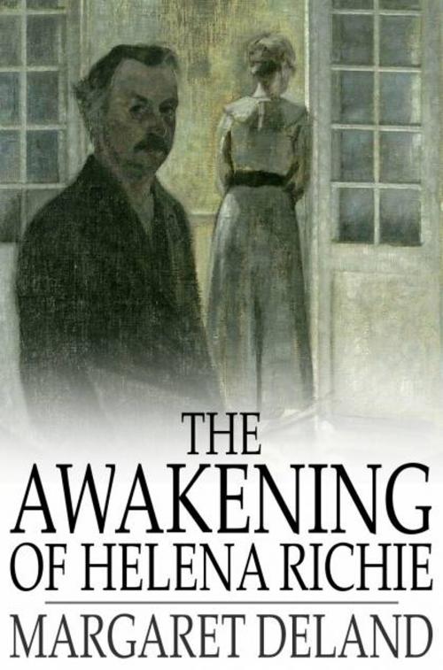 Cover of the book The Awakening of Helena Richie by Margaret Deland, The Floating Press