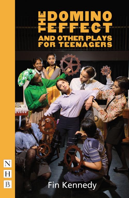 Cover of the book The Domino Effect and other plays for teenagers (NHB Modern Plays) by Fin Kennedy, Nick Hern Books