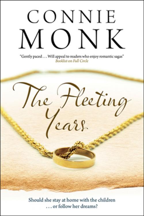 Cover of the book The Fleeting Years by Connie Monk, Severn House Publishers