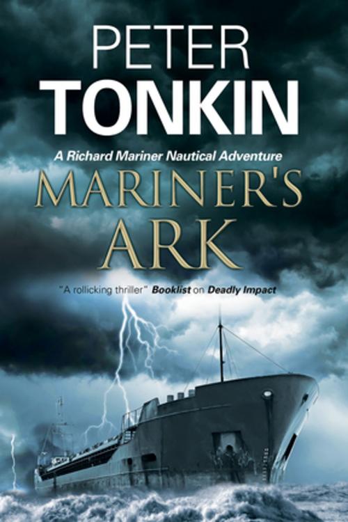 Cover of the book Mariner's Ark by Peter Tonkin, Severn House Publishers