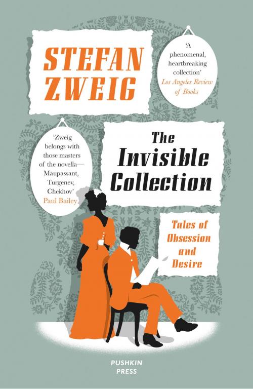 Cover of the book The Invisible Collection by Stefan Zweig, Steerforth Press