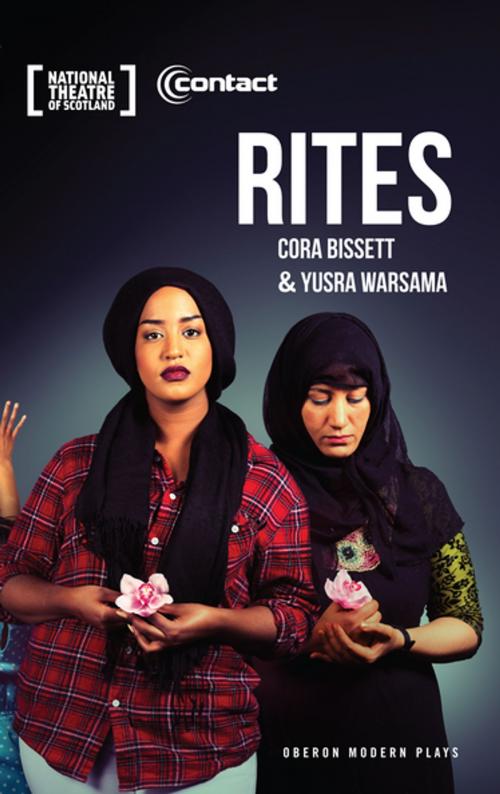 Cover of the book Rites by Cora Bissett, Yusra Warsama, Oberon Books