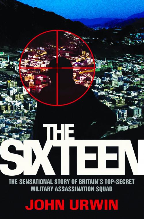Cover of the book Sixteen by John Urwin, John Blake