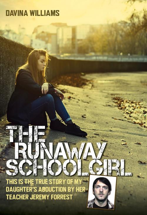 Cover of the book Runaway Schoolgirl by Davina Williams, John Blake